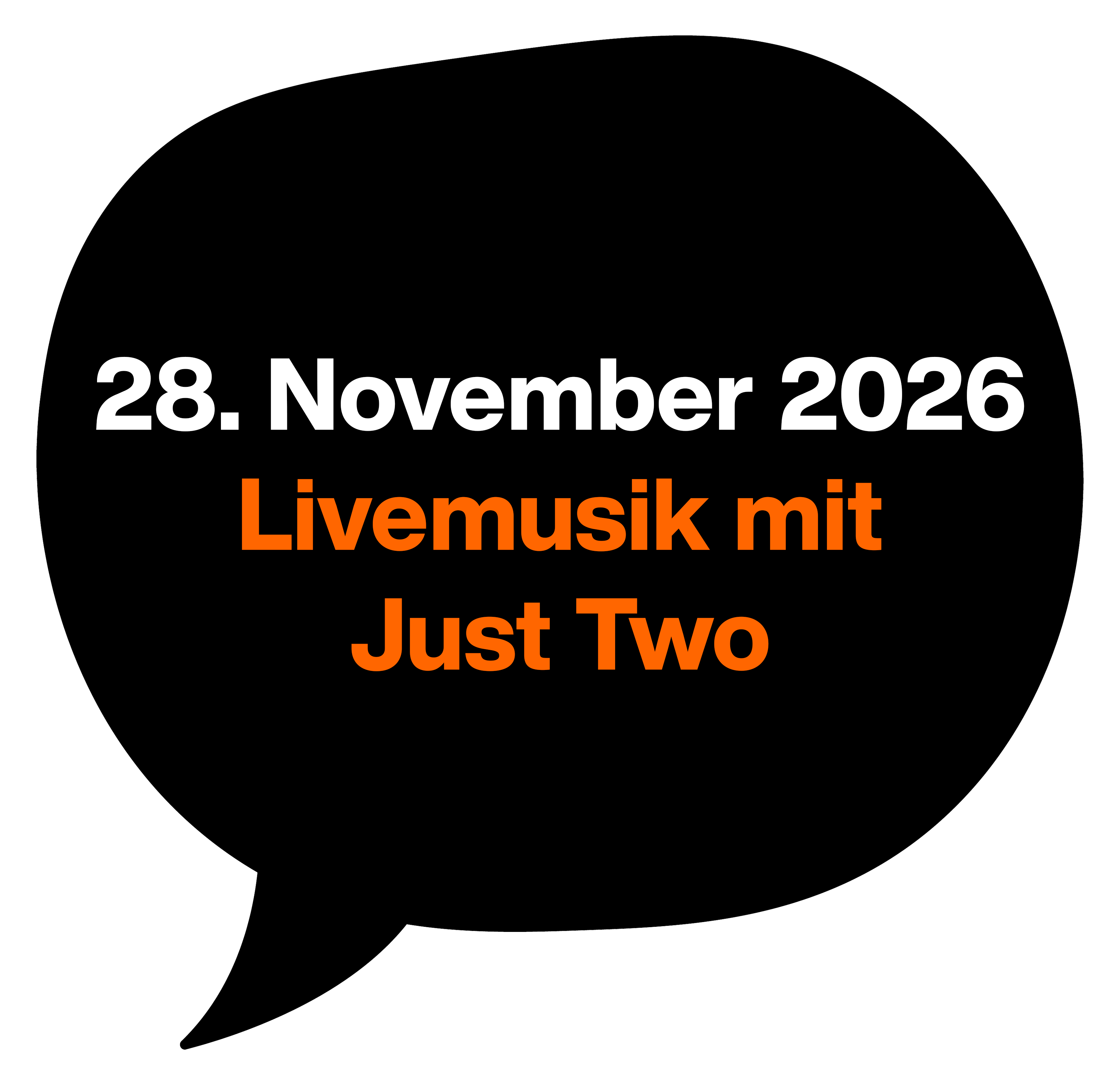 Sprechblase mit dem Datum des Events im November: "28. November 2026 - Livemusik mit Just Two"
